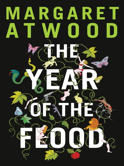 Title details for The Year of the Flood by Margaret Atwood - Available